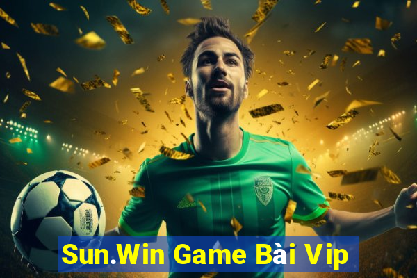 Sun.Win Game Bài Vip