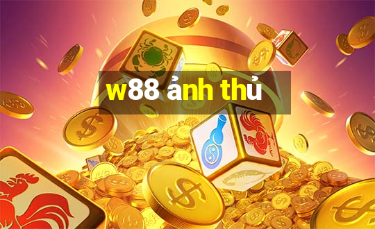 w88 ảnh thủ