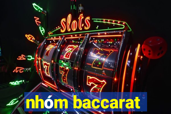 nhóm baccarat