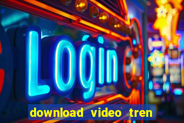 download video tren mp3 zing