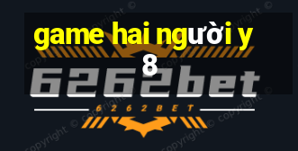 game hai người y8