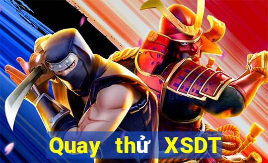 Quay thử XSDT Thứ 7