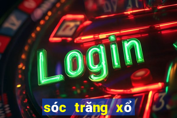 sóc trăng xổ số sóc trăng