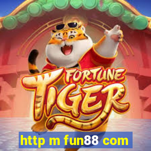 http m fun88 com