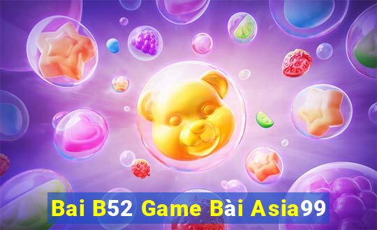 Bai B52 Game Bài Asia99