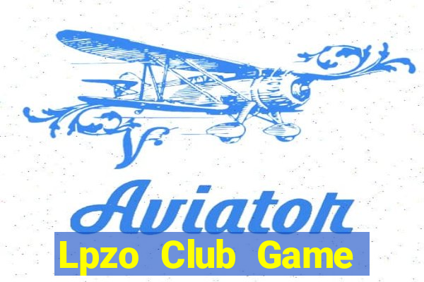 Lpzo Club Game Bài Poker Đổi Thưởng