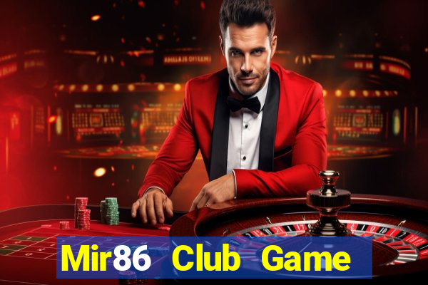 Mir86 Club Game Bài Trên Máy Tính