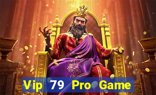 Vip 79 Pro Game Bài 888 Casino