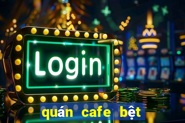 quán cafe bệt ở tphcm