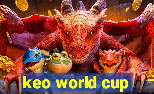 keo world cup