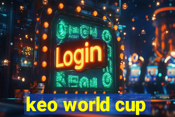 keo world cup