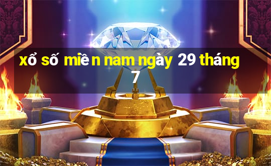 xổ số miền nam ngày 29 tháng 7