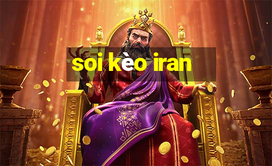 soi kèo iran