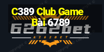 C389 Club Game Bài 6789