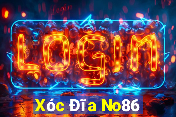 Xóc Đĩa No86