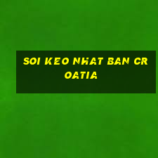 soi keo nhat ban croatia