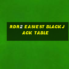 rdr2 easiest blackjack table