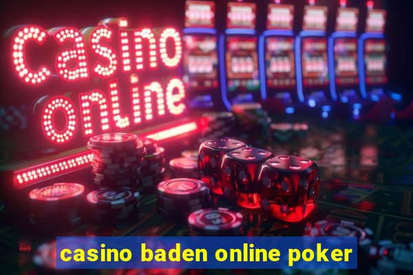 casino baden online poker