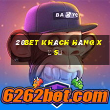 20bet Khách hàng xổ số