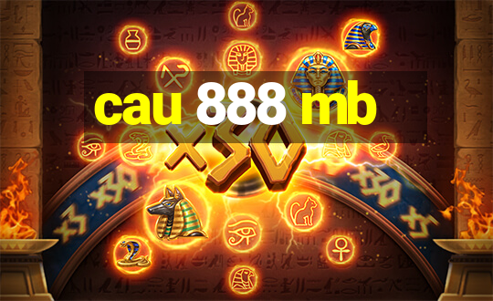 cau 888 mb