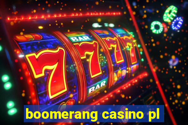 boomerang casino pl