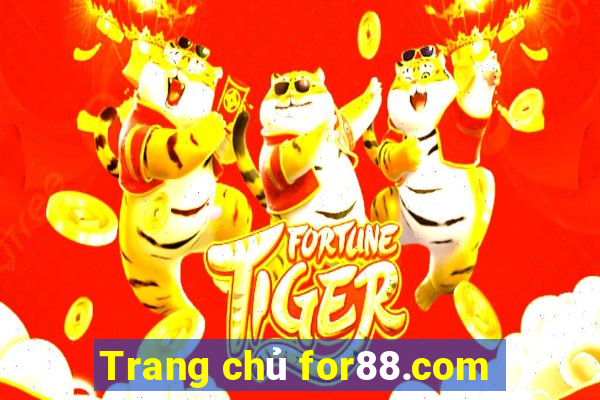 Trang chủ for88.com