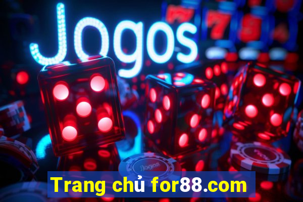 Trang chủ for88.com