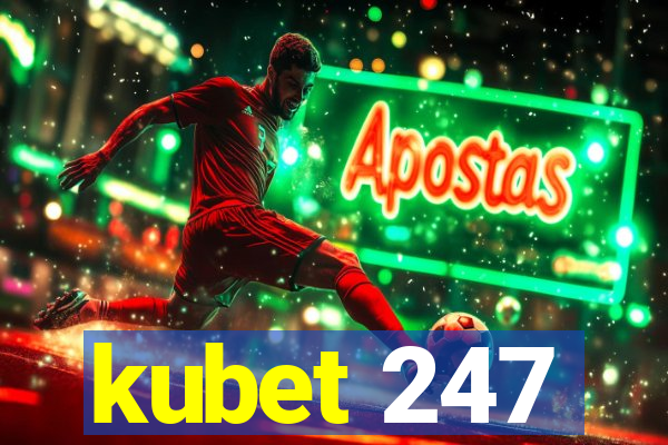 kubet 247