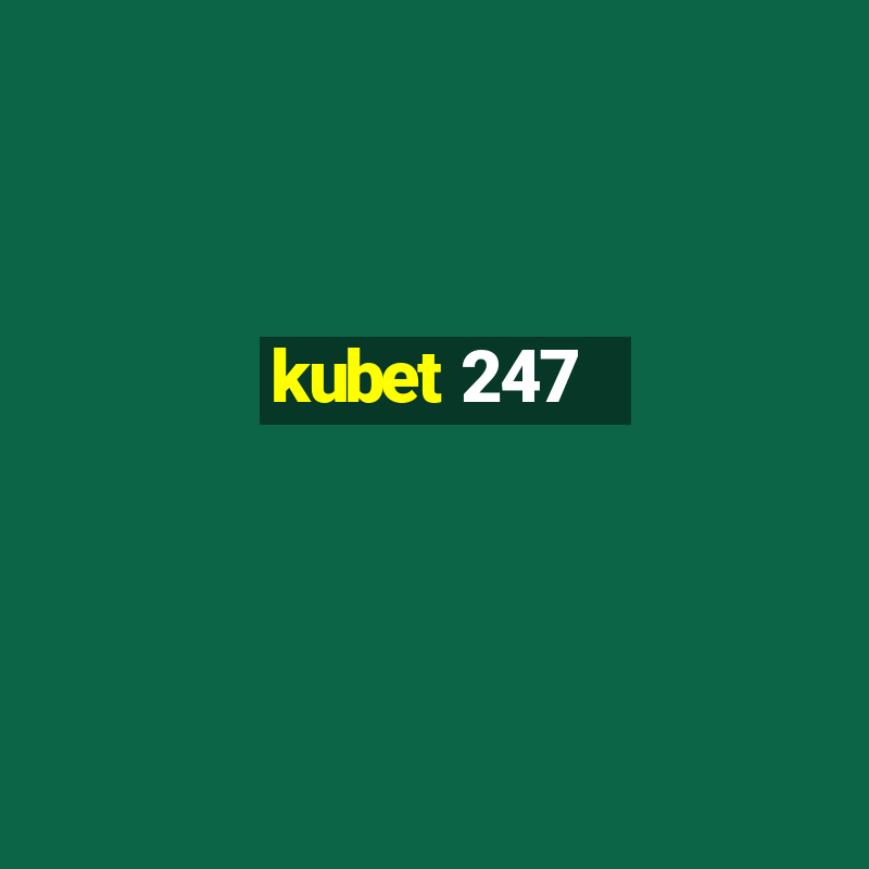 kubet 247