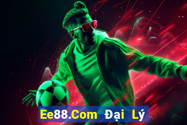 Ee88.Com Đại Lý Cấp 1 Game Bài