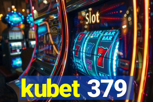 kubet 379