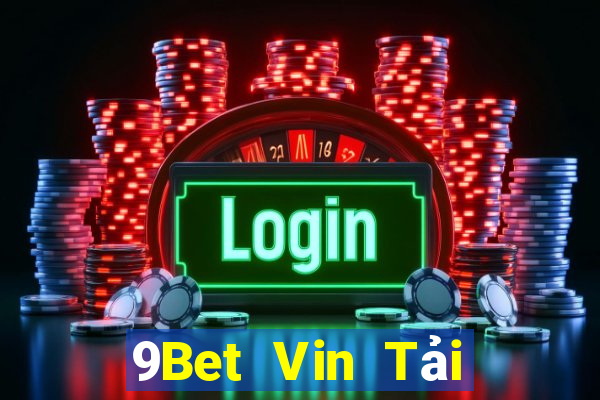 9Bet Vin Tải Game Bài B52