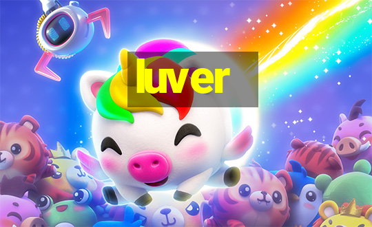 luver