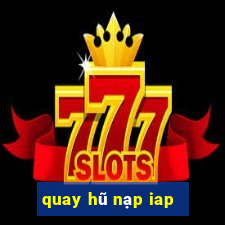 quay hũ nạp iap