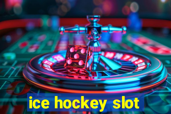 ice hockey slot