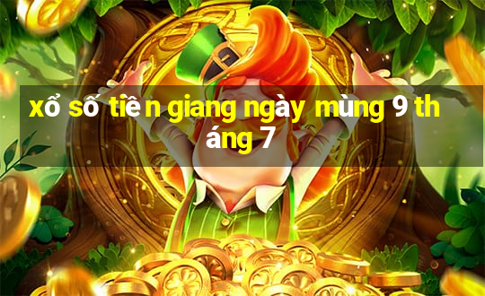 xổ số tiền giang ngày mùng 9 tháng 7