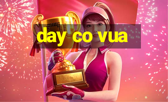 day co vua