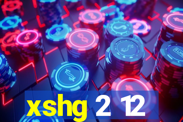 xshg 2 12