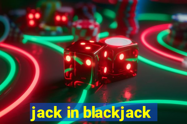 jack in blackjack