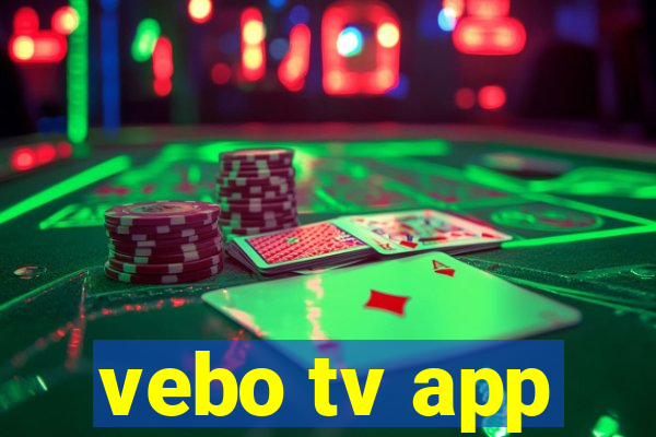 vebo tv app