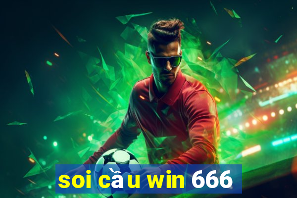 soi cầu win 666