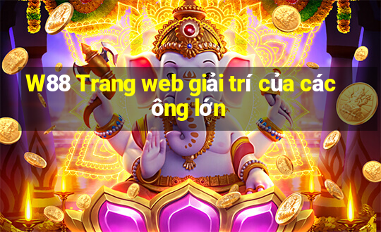 W88 Trang web giải trí của các ông lớn