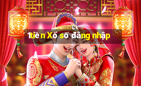 1tiền Xổ số đăng nhập