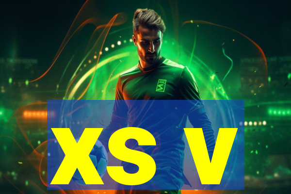 xs v