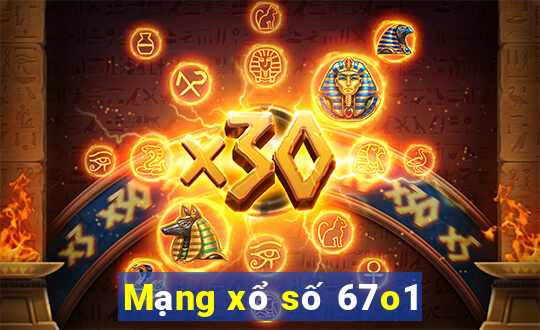 Mạng xổ số 67o1