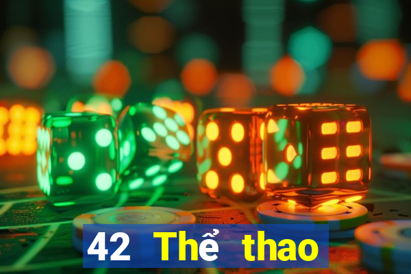 42 Thể thao trực tiếp Tải về