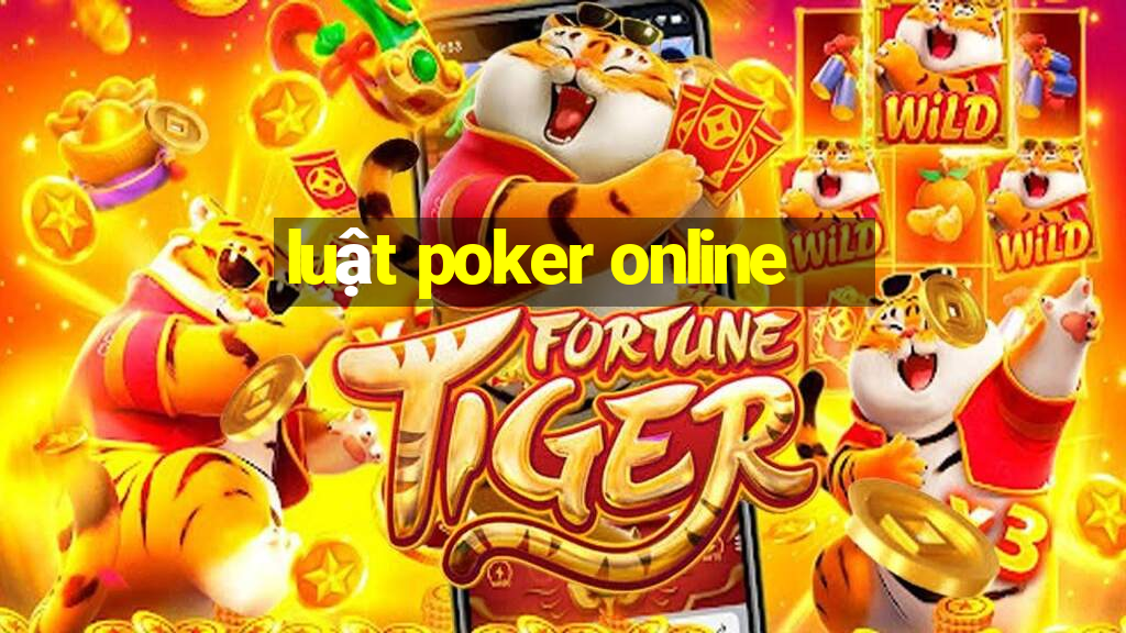 luật poker online