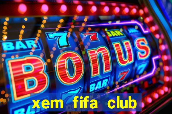 xem fifa club world cup