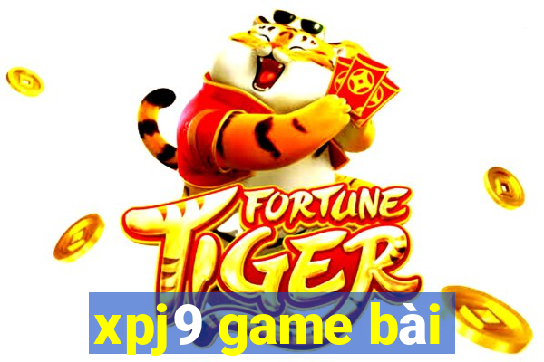 xpj9 game bài