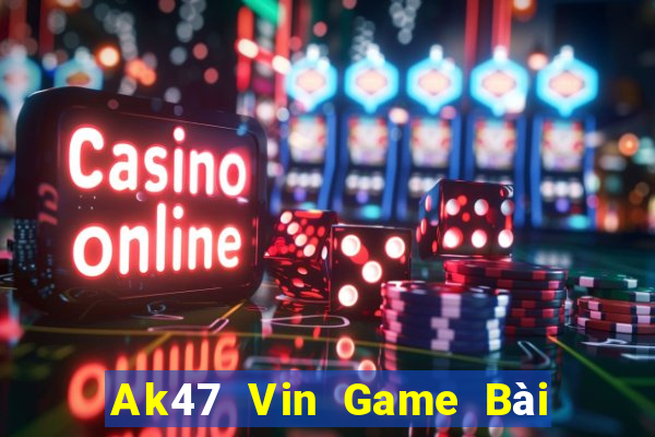 Ak47 Vin Game Bài Tiến Lên